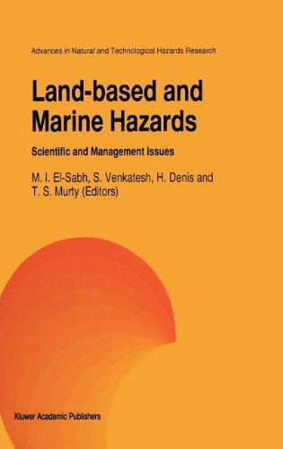 Land-Based and Marine Hazards: Scientific and Management Issues (Advances in Natural and Technological Hazards Research)