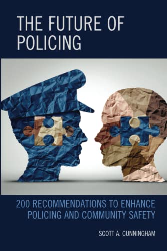 The Future of Policing: 200 Recommendations to Enhance Policing and Community Safety