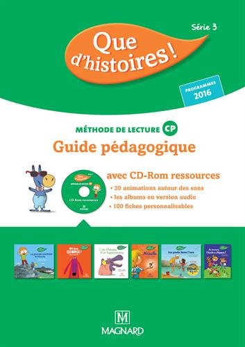 Méthode De Lecture Cp Que D'histoires ! Série 3 : Guide Pédagogique (1cédérom)