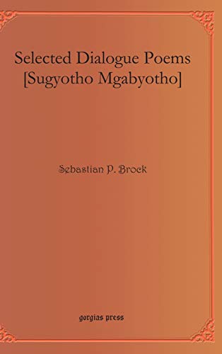 Selected Dialogue Poems [Sugyotho Mgabyotho] (Bar Ebroyo Kloster Publications, Band 1)