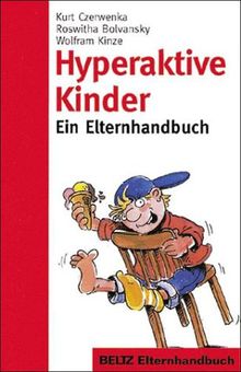 Hyperaktive Kinder (Beltz Ratgeber)