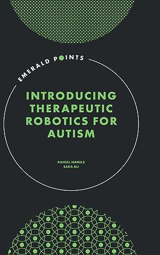 Introducing Therapeutic Robotics for Autism (Emerald Points)