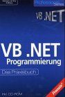 VB .NET Programmierung, m. CD-ROM