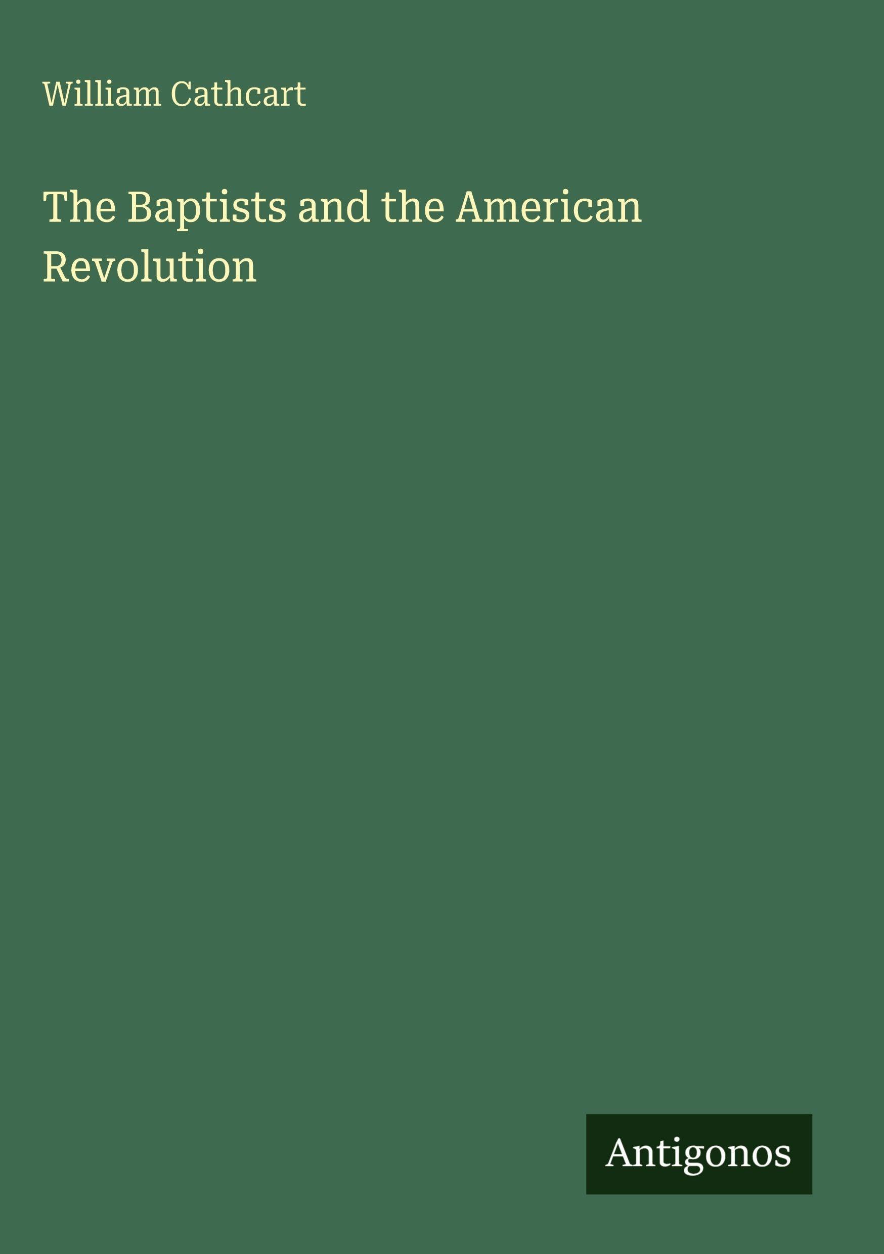 The Baptists and the American Revolution