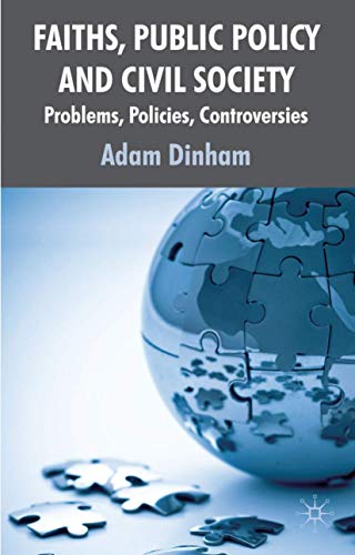 Faiths, Public Policy and Civil Society: Problems, Policies, Controversies