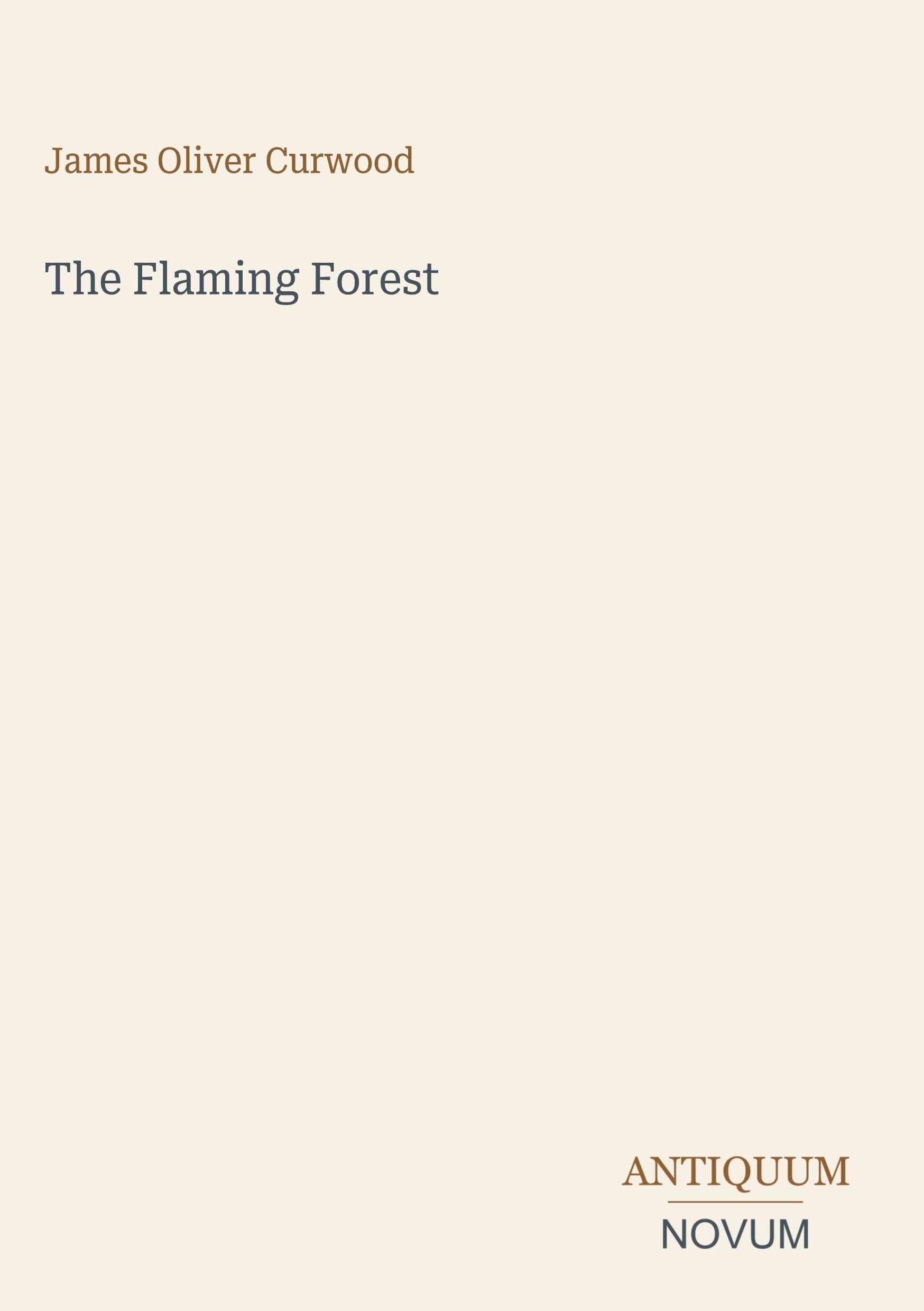 The Flaming Forest