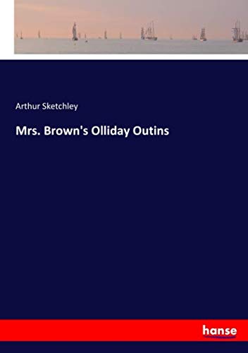 Mrs. Brown's Olliday Outins