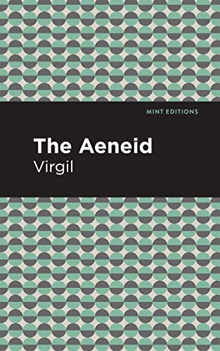 The Aeneid (Mint Editions―Poetry and Verse)