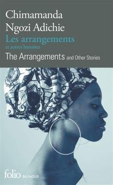 Les arrangements : et autres histoires. The arrangements : and other stories