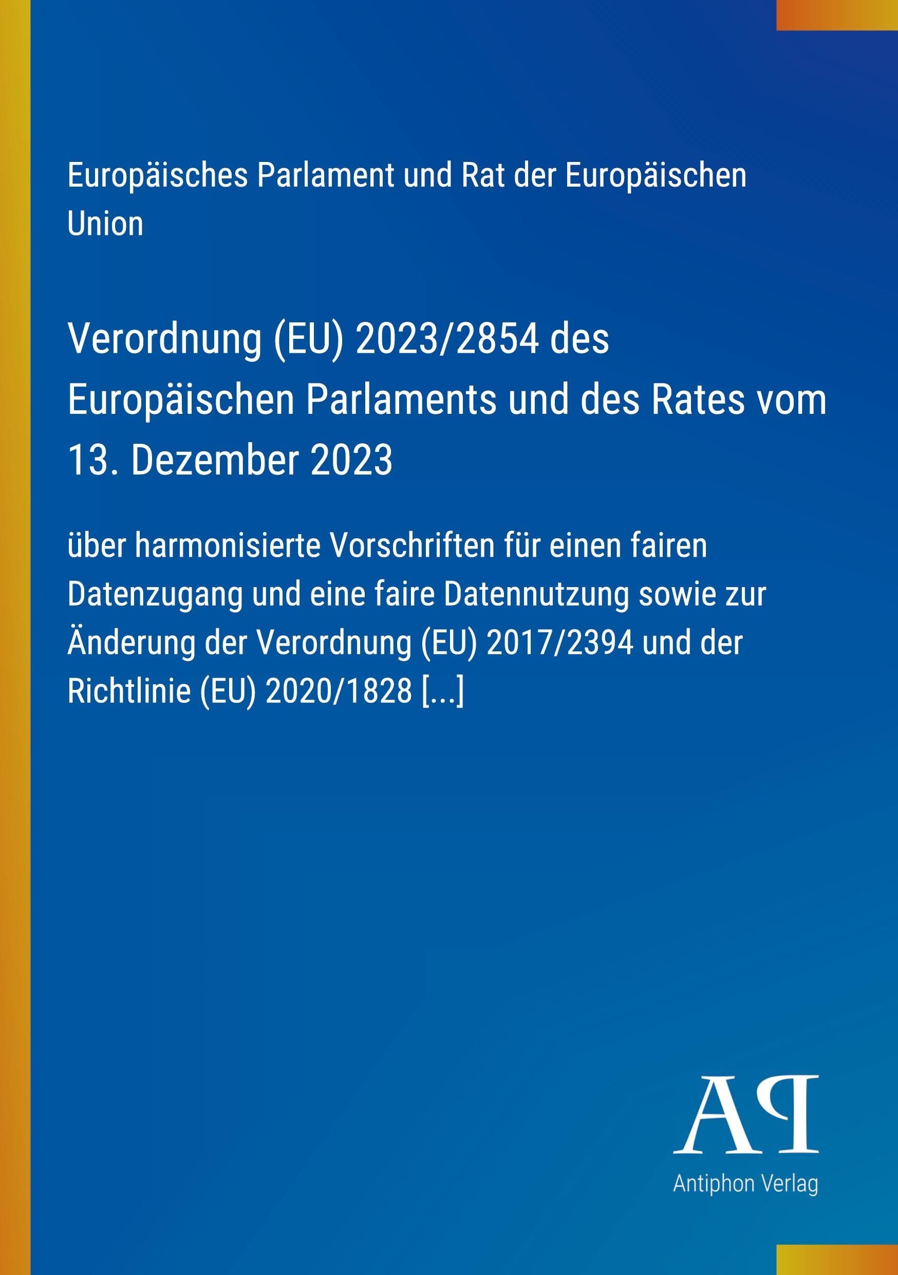 Verordnung (EU) 2023/2854 des Europäischen Parlaments und des Rates vom 13. Dezember 2023