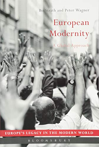 European Modernity (Europe's Legacy in the Modern World)