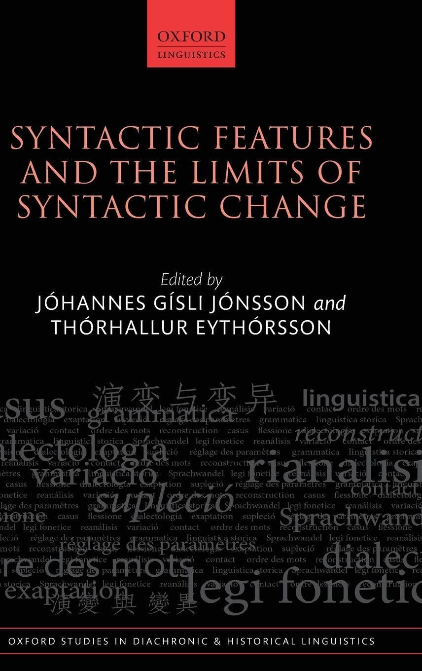 SYNT FEAT & LIMIT SYNT CHANGE OSDHL C (Oxford Studies in Diachronic and Historical Linguistics, 43, Band 43)