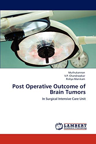 Post Operative Outcome of Brain Tumors: In Surgical Intensive Care Unit