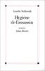 Hygiene de L'Assassin (Romans, Nouvelles, Recits (Domaine Francais))