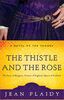 The Thistle and the Rose: The Story of Margaret, Princess of England, Queen of Scotland (A Novel of the Tudors, Band 8)