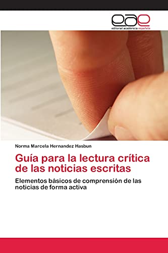 Guía para la lectura crítica de las noticias escritas: Elementos básicos de comprensión de las noticias de forma activa