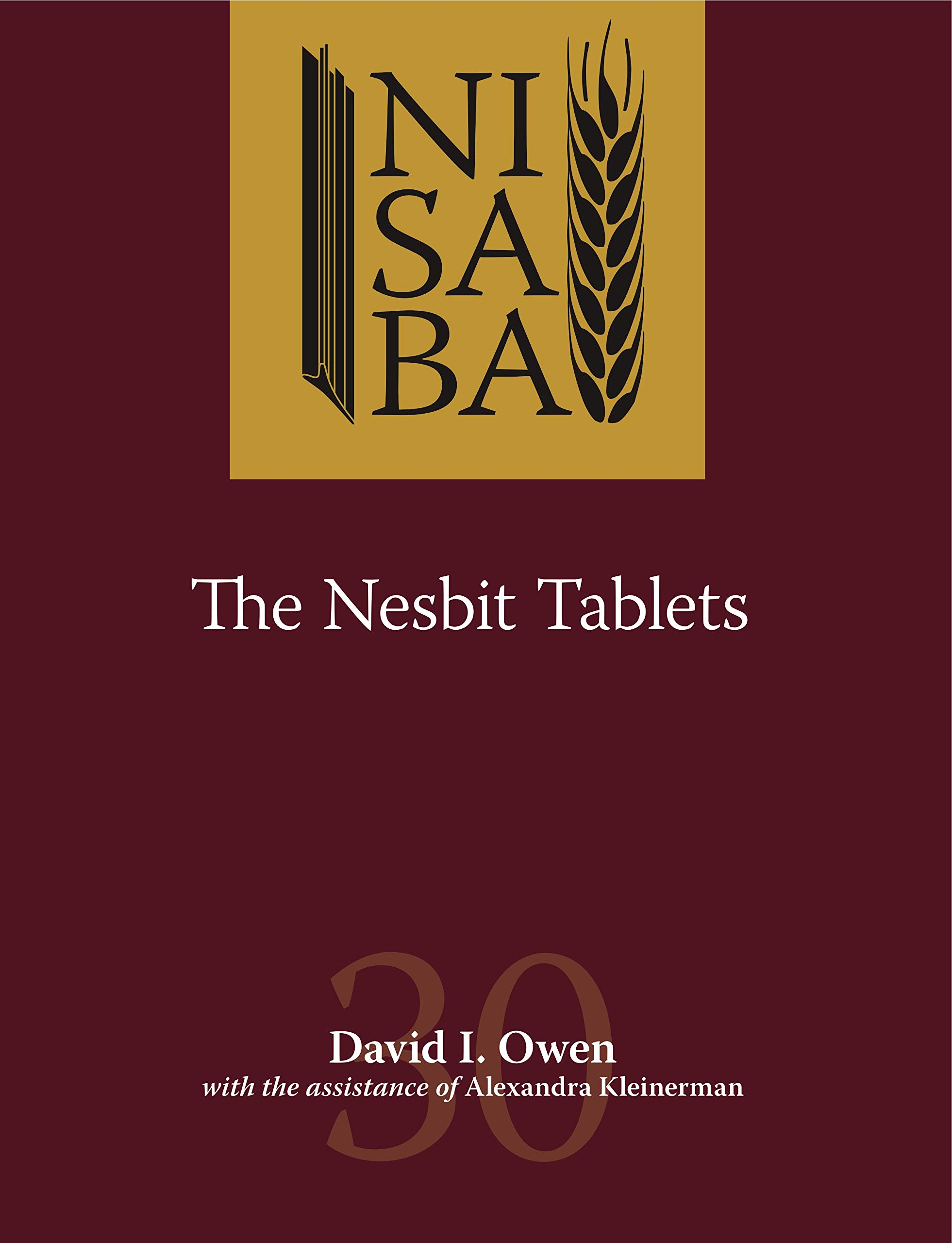 The Nesbit Tablets (Nisaba, Band 30)