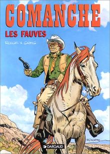 Comanche. Vol. 11. Les fauves