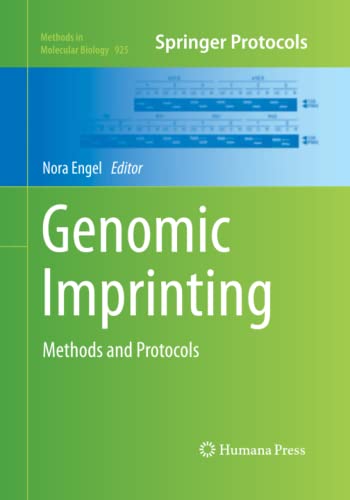 Genomic Imprinting: Methods and Protocols (Methods in Molecular Biology, Band 925)