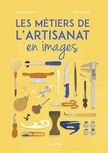 Les métiers de l'artisanat en images