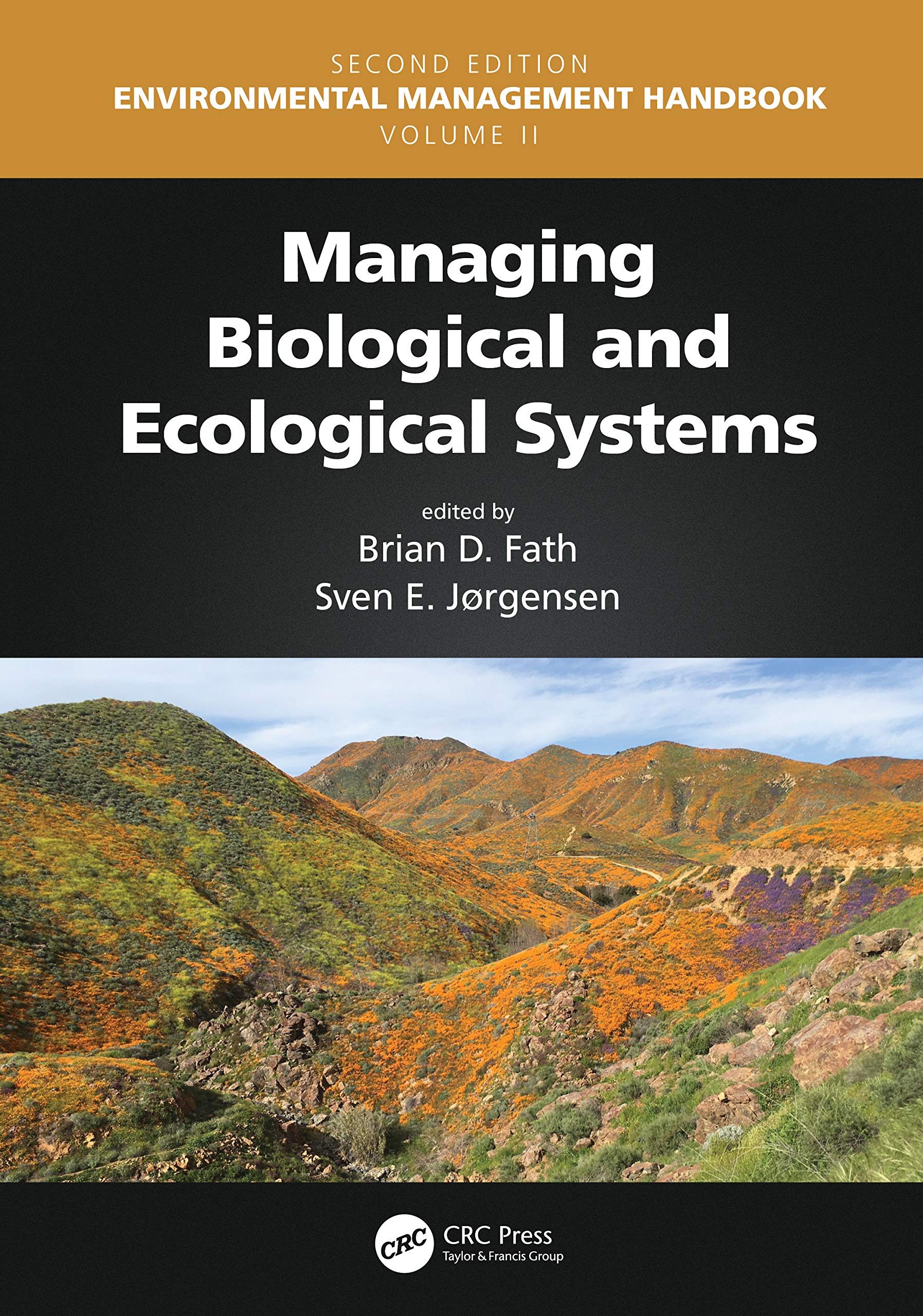 Managing Biological and Ecological Systems (Environmental Management Handbook, 2)