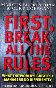 First, Break All the Rules (Simon & Schuster business books)