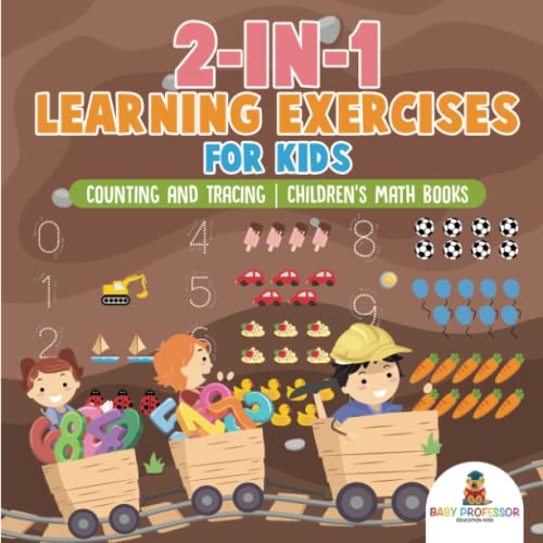 2-in-1 Learning Exercises for Kids: Counting and Tracing Children's Math Books