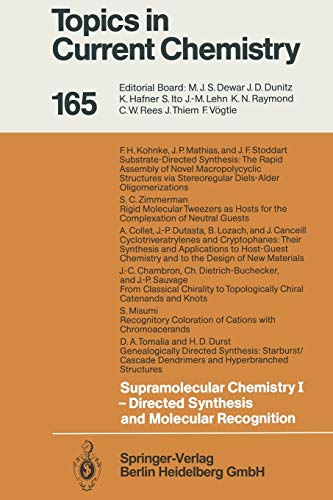 Supramolecular Chemistry I - Directed Synthesis and Molecular Recognition (Topics in Current Chemistry, 165, Band 165)