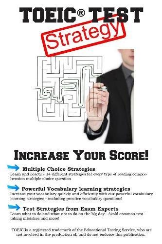 TOEIC Test Strategy: Winning Multiple Choice Strategies for the TOEIC® Exam