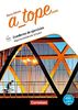 A_tope.com - Nueva edición / Allgemeinbildende Schulen: Arbeitsheft. Mit Audios online