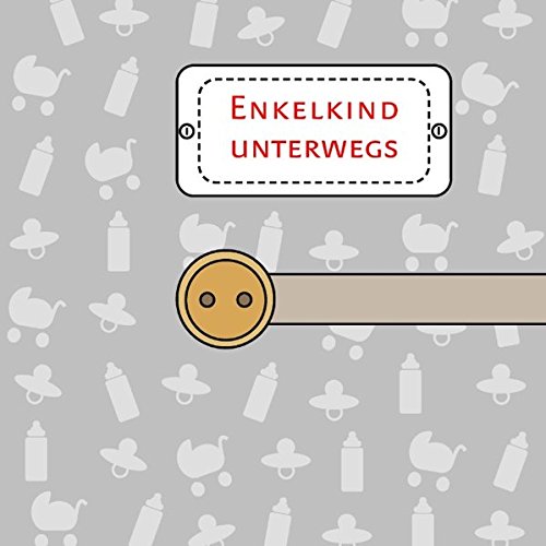 Enkelkind unterwegs: Notizbuch für Großeltern
