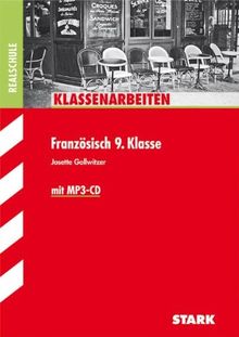 Klassenarbeiten Französisch / Realschule Französisch 9. Klasse: Mit MP3-CD und herausnehmbarem Lösungsheft