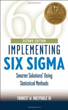 Implementing Six Sigma: Smarter Solutions Using Statistical Methods (Industrial Engineering)