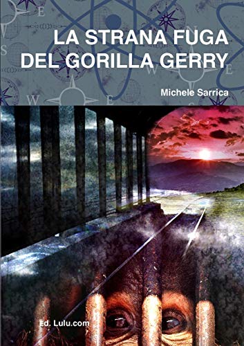La Strana Fuga Del Gorilla Gerry