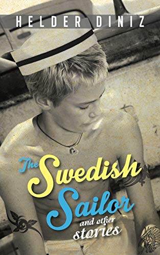 The Swedish Sailor: and other Stories