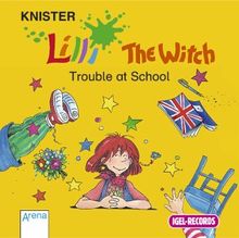 Lilli The Witch, Trouble at school, 1 Audio-CD