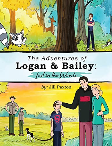 The Adventures of Logan & Bailey: Lost in the Woods