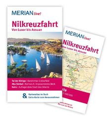 Nilkreuzfahrt Von Luxor bis Assuan: MERIAN live! - Mit Kartenatlas im Buch und Extra-Karte zum Herausnehmen: Tal der Könige - Berühmtes Gräberfeld. ... Werk. Kairo - Aufregendste Stadt des Orients