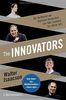 The Innovators: Die Vordenker der digitalen Revolution von Ada Lovelace bis Steve Jobs