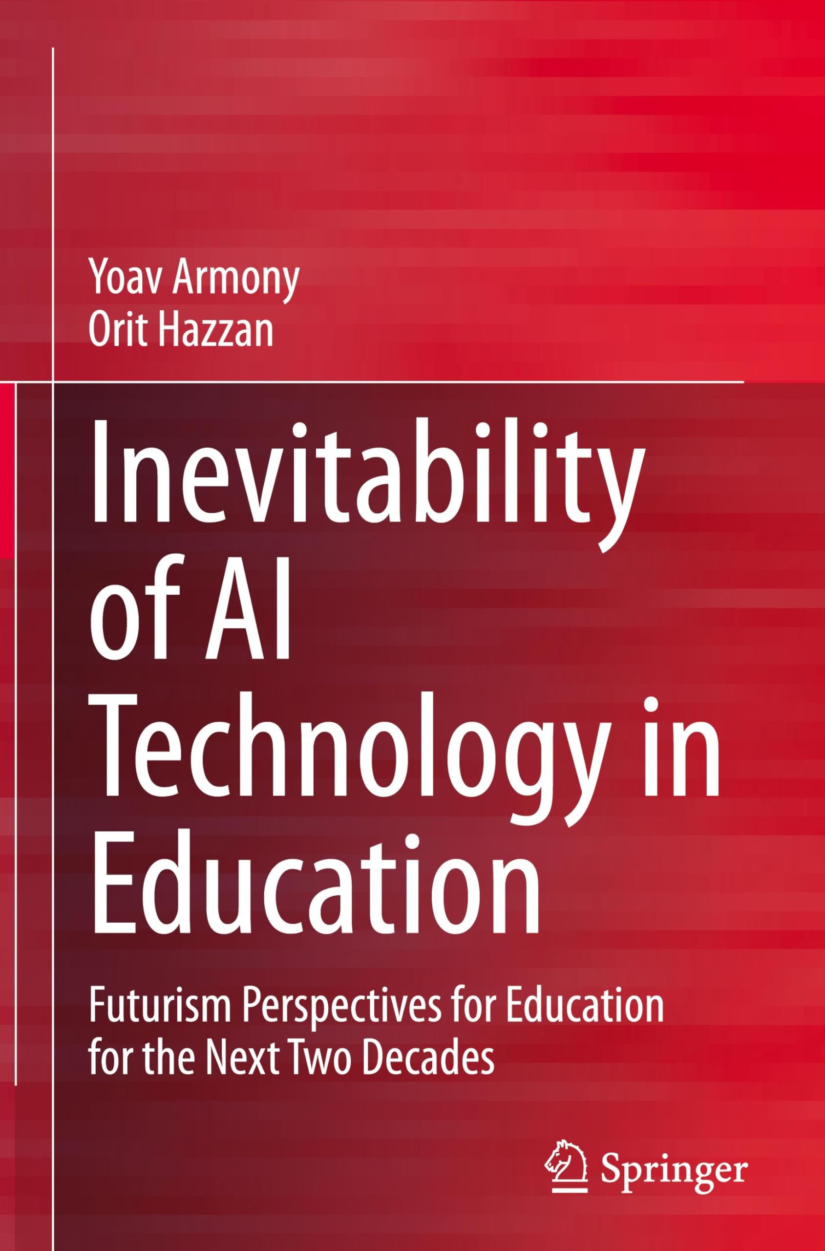 Inevitability of AI Technology in Education: Futurism Perspectives for Education for the Next Two Decades