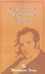 A Chronicle of the Conquest of Granada