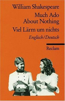 Much Ado About Nothing/ Viel Lärm um nichts [Zweisprachig]