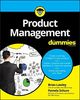 Product Management For Dummies (For Dummies (Business & Personal Finance))