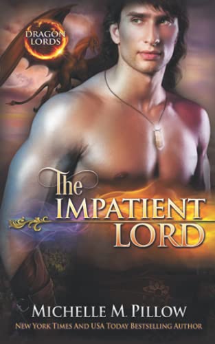The Impatient Lord: A Qurilixen World Novel (Dragon Lords, Band 8)