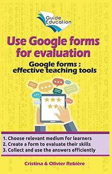 Use Google Forms for Evaluation (Guide Education)
