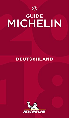 Michelin Deutschland 2018: Hotels & Restaurants (MICHELIN Hotelführer Deutschland)