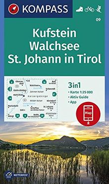 Kufstein, Walchsee, St. Johann in Tirol: 3in1 Wanderkarte 1:25000 mit Aktiv Guide inklusive Karte zur offline Verwendung in der KOMPASS-App. Fahrradfahren. Skitouren. (KOMPASS-Wanderkarten, Band 9)