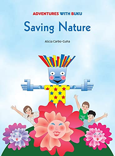 Saving Nature (Adventures with Buku, Band 1)