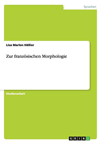 Zur französischen Morphologie