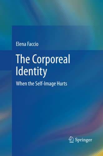 The Corporeal Identity: When the Self-Image Hurts